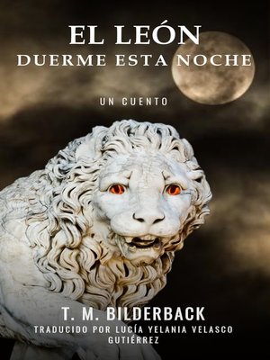 cover image of El León Duerme Esta Noche--Un Cuento